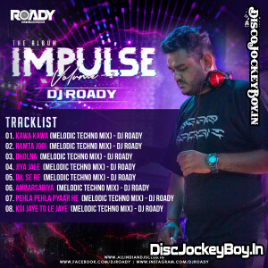 KOI JAYE TO LE AAYE (MELODIC TECHNO MIX) - DJ ROADY